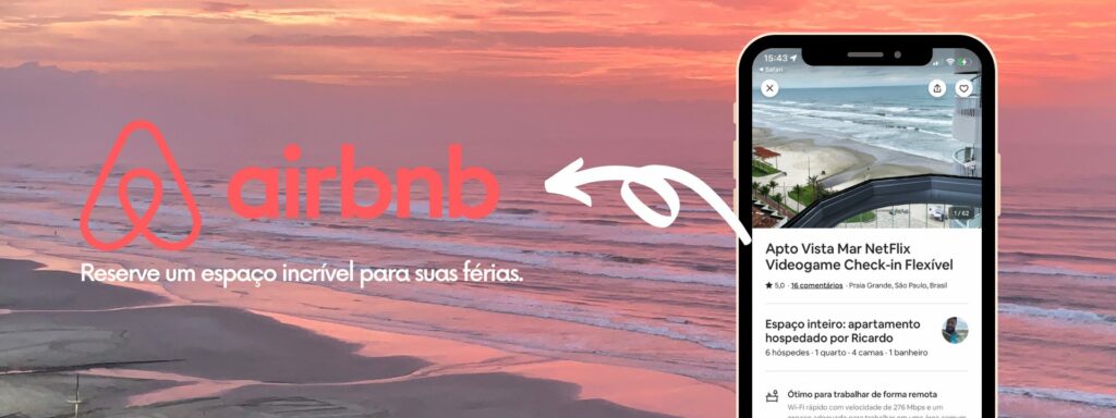 Tudo sobre o AIRBNB: como funciona e dicas de segurança para sua reserva.